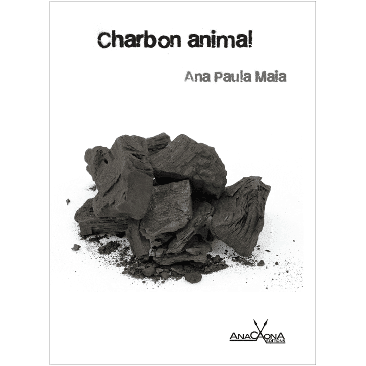 Couverture Charbon Animal roman brésilien Ana Paula Maia