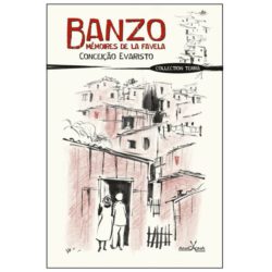Banzo, mémoires de la favela